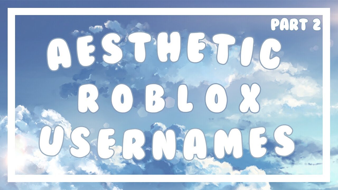 Featured image of post Aesthetic Boy Usernames Roblox